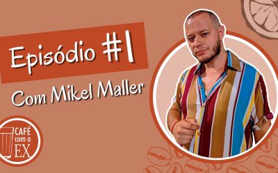 Café com o ex #01 Mikel Maller