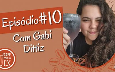 Café com o ex #10 Gabi Dittz